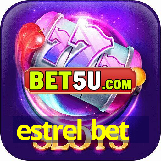 estrel bet